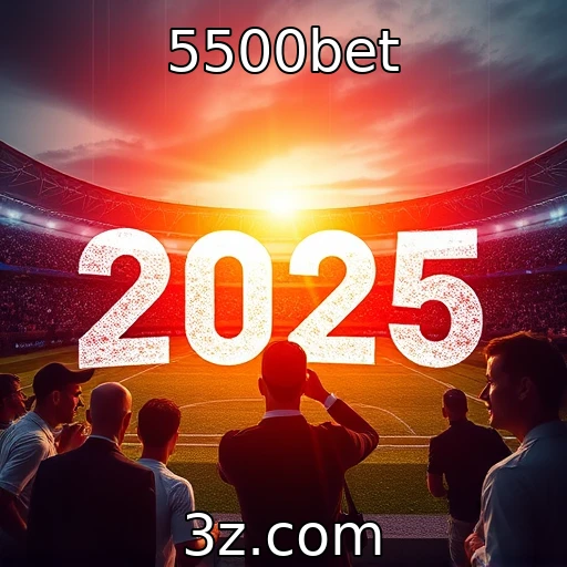 5500bet Apostas esportivas: Analisando o desempenho das equipes em 2025